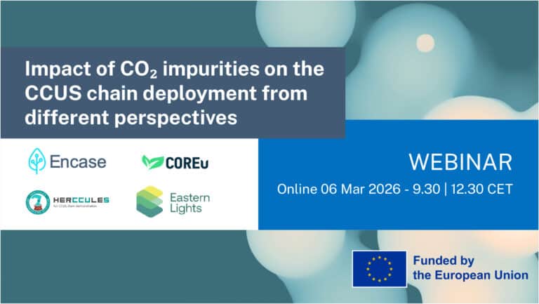 Webinar announcement: Impact of CO₂ impurities on the CCUS chain deployment from different perspectives, online on 6 March 2026, with Encase, COREu and HERCCULES